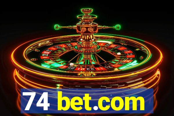 74 bet.com